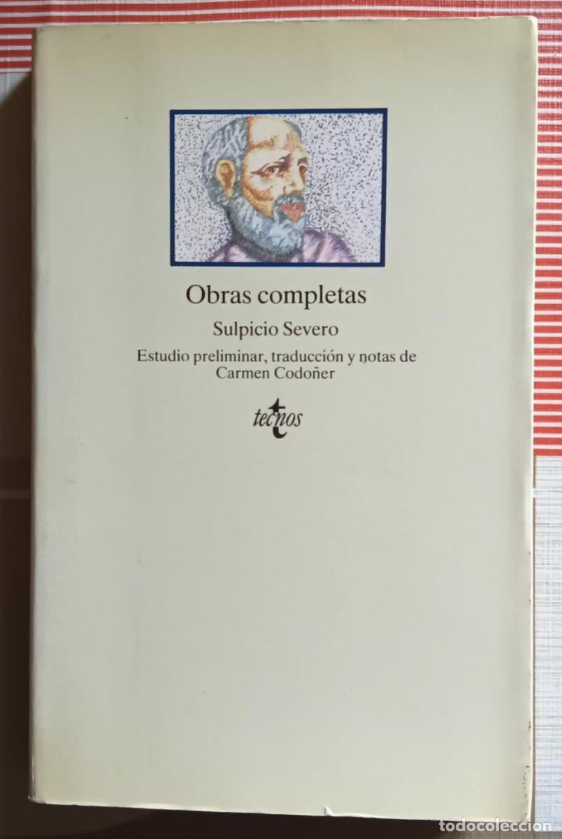 Libros de segunda mano: Sulpicio Severo, Obras completas, Tecnos, 1987