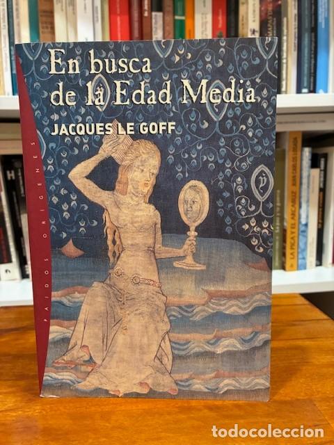 Libros de segunda mano: En busca de la Edad Media. Jacques le Goff. Paid&oacute;s