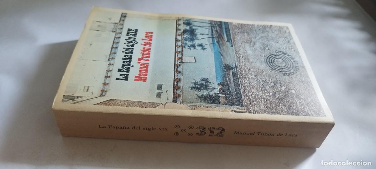 Libros de segunda mano: LA ESPA&Ntilde;A DEL SIGLO XIX / MANUEL TU&Ntilde;ON DE LARA / CMA 39 / LAIA