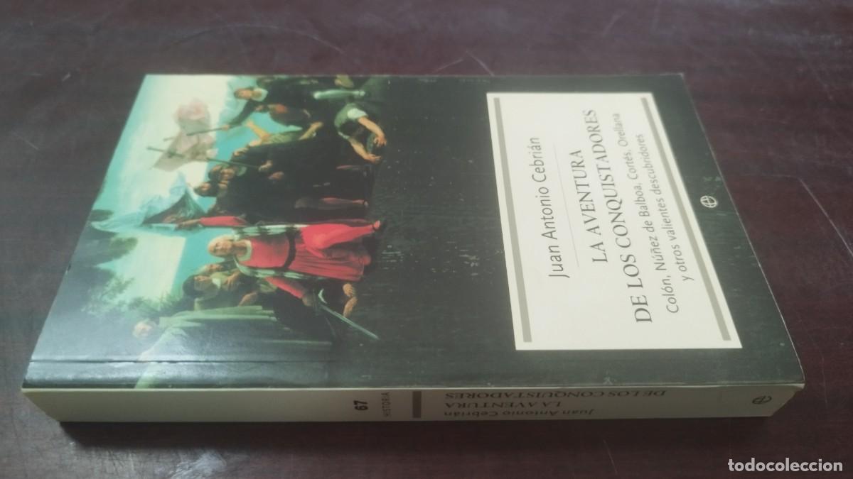 Libros de segunda mano: LA AVENTURA DE LOS CONQUISTADORES / JUAN ANTONIO CEBRIAN / Z600 / LA ESFERA DE LOS LIBROS