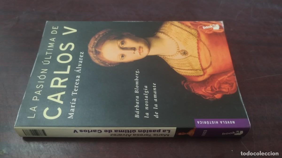 Libros de segunda mano: LA PASION ULTIMA DE CARLOS V / MARIA TERESA ALVAREZ / Z603 / MARTINEZ ROCA