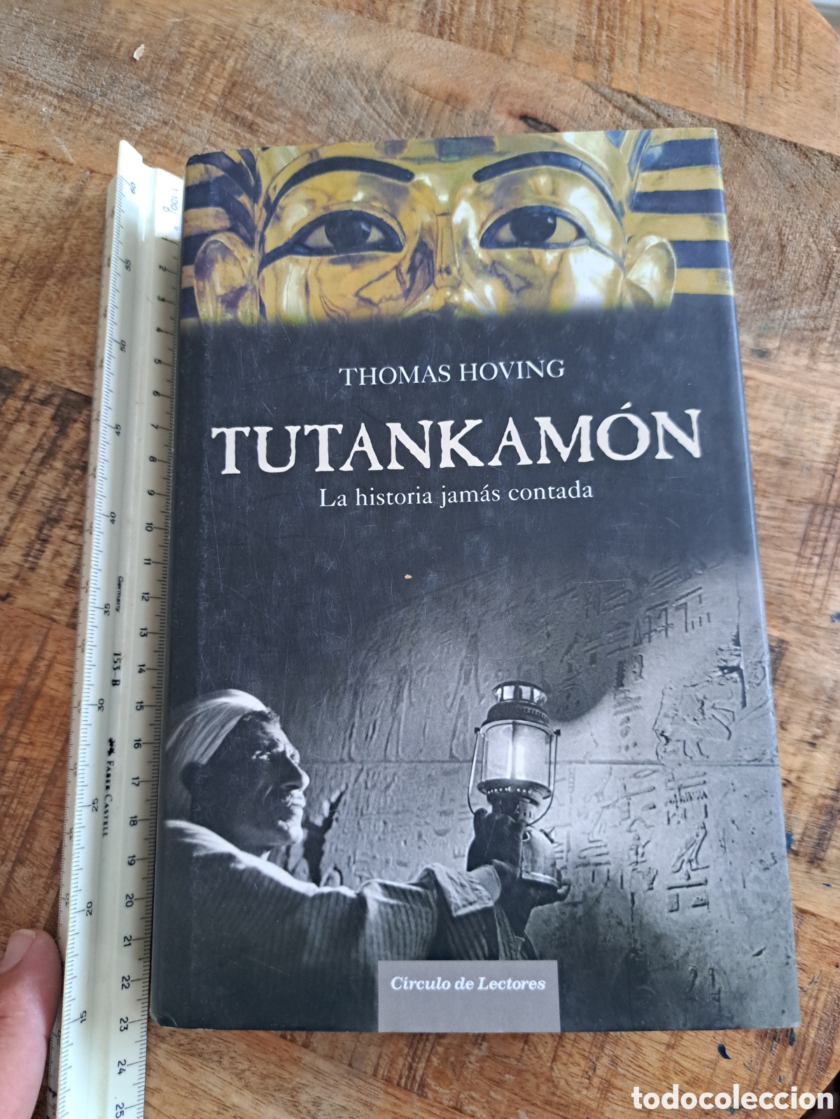 Libros de segunda mano: Jml Thomas Hoving. Tutankamon. La historia jamas contada. Circulo de lectores. Tapa dura. 2007. Edit