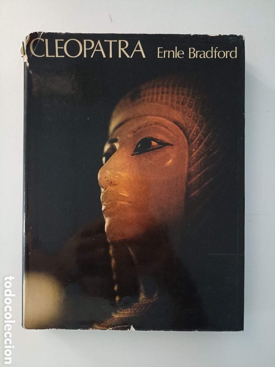 Libros de segunda mano: Ernle Bradford - Cleopatra (Noguer, 1974) Primera edici&oacute;n. Antiguo Egipto. Faraones