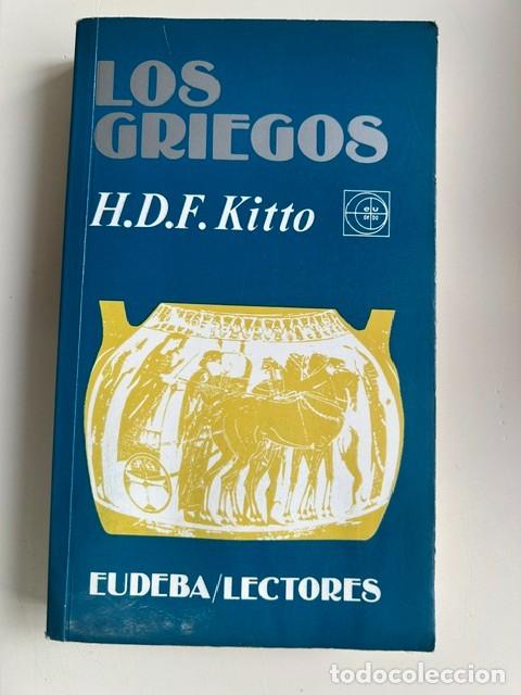 Libros de segunda mano: Los griegos -H.D.F.Kitto-