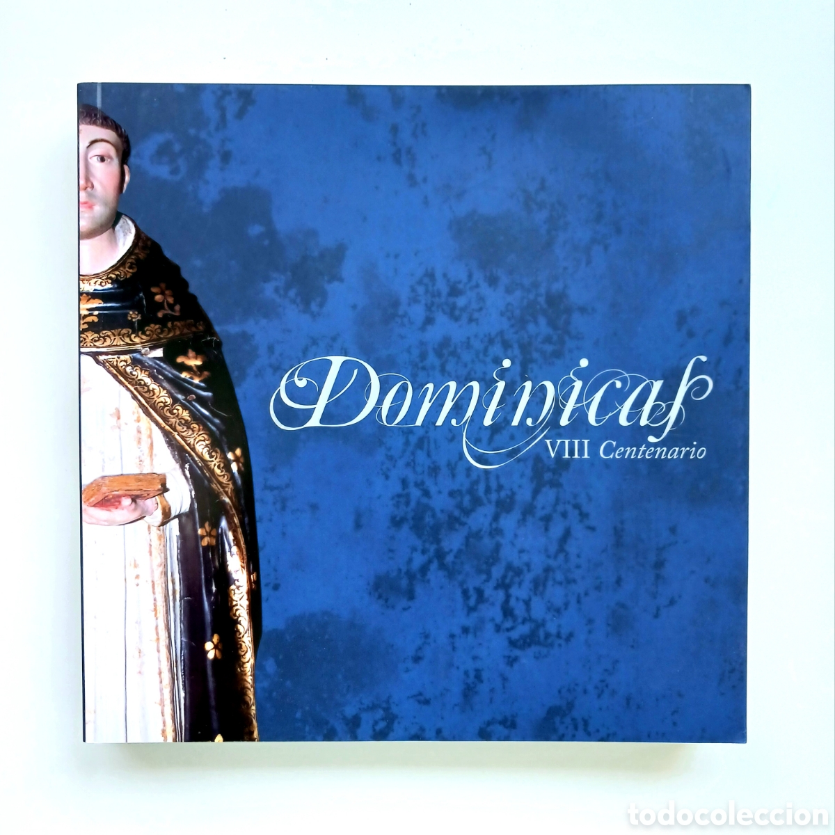 Libros de segunda mano: Dominicas: VIII centenario