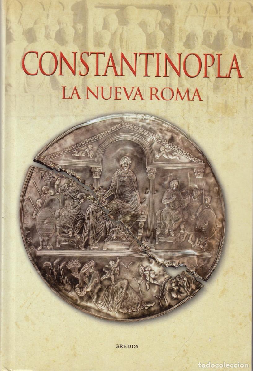 Libros de segunda mano: CONSTANTINOPLA. LA NUEVA ROMA. ALVIZ. AED