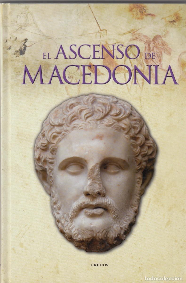 Libros de segunda mano: EL ASCENSO DE MACEDONIA. JUAN CARLOS MORENO. AED