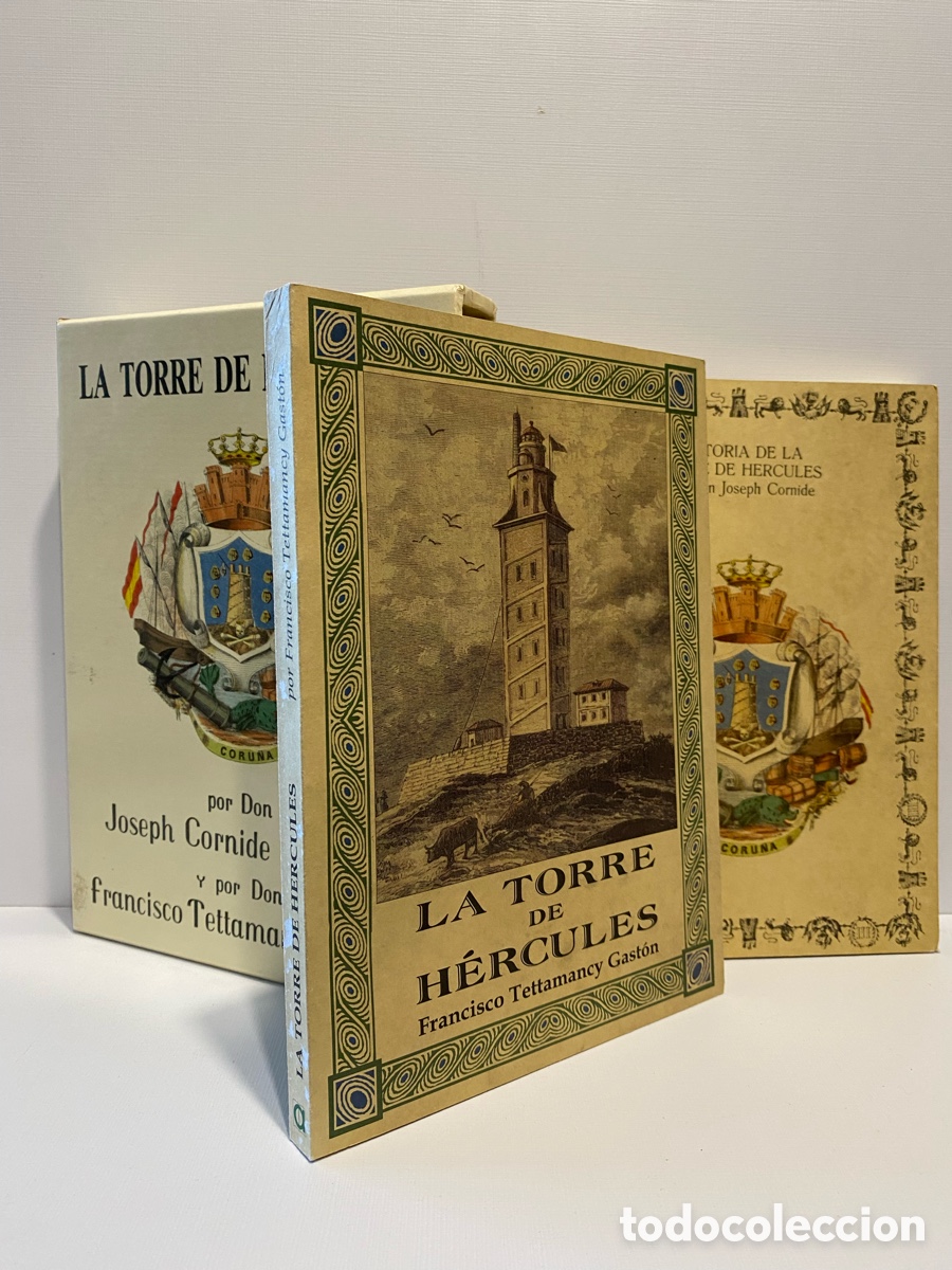 Libros de segunda mano: La Torre de H&eacute;rcules // D. Joseph Cornide Saavedra y D. Francisco Tettamancy Gast&oacute;n / Edici&oacute;n Doble
