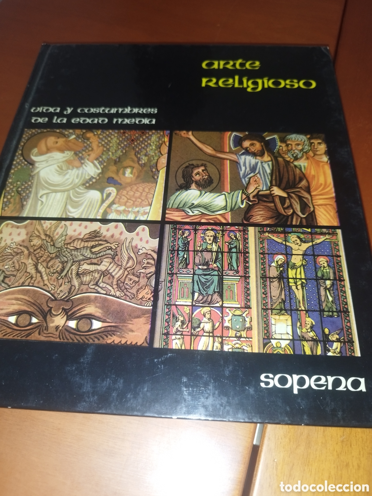 Libros de segunda mano: VIDA Y COSTUMBRES EN LA EDAD MEDIA: ARTE RELIGIOSO. ED. SOPENA, 1982. MUY ILUSTRADO
