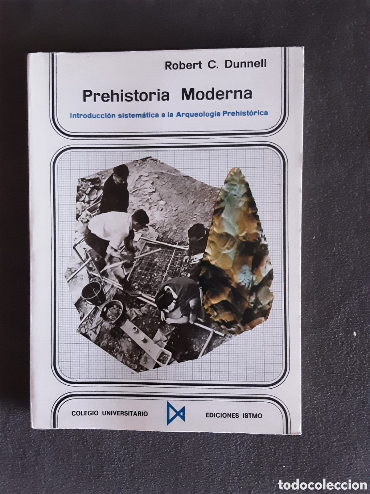 Libros de segunda mano: PREHISTORIA MODERNA POR ROBERT C. DUNNELL 1978