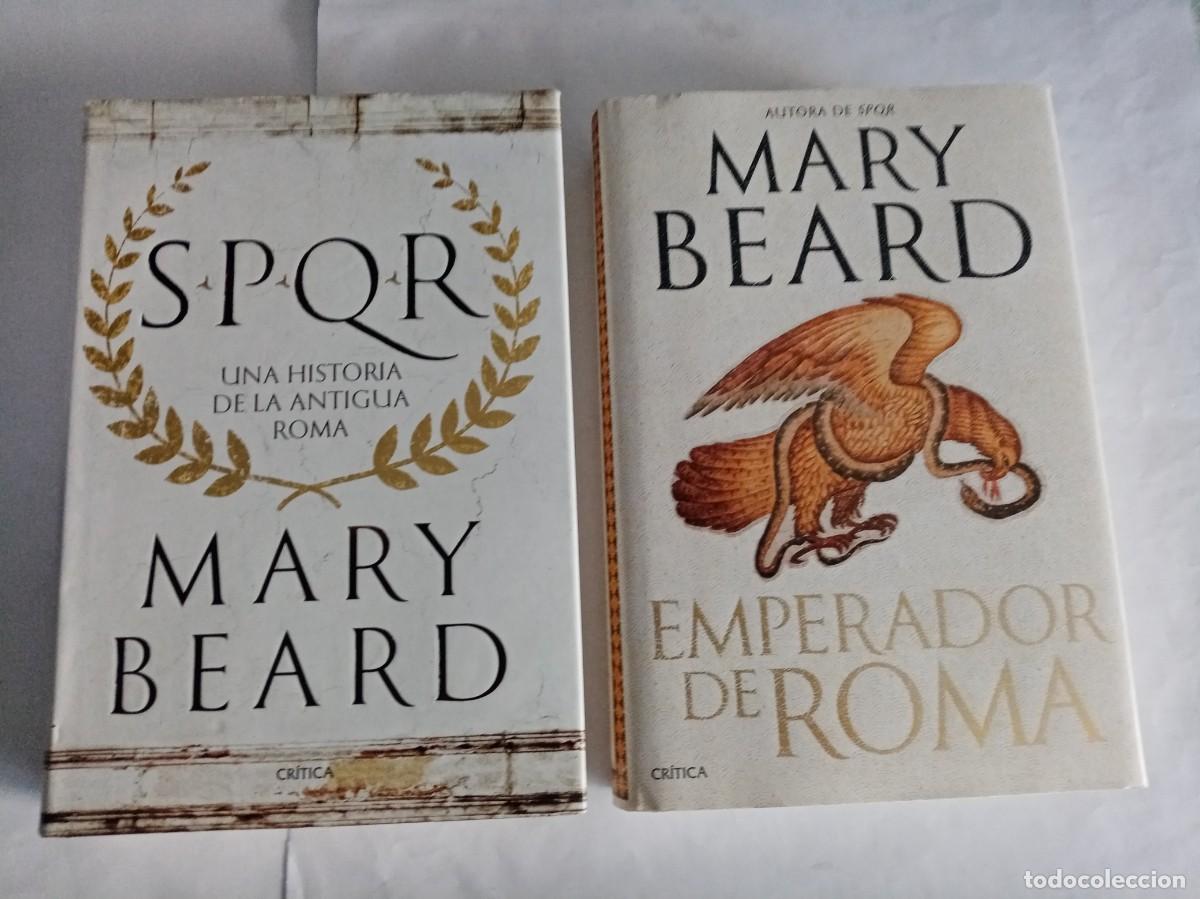 Libros de segunda mano: EMPERADOR DE ROMA / SPQR . Mary Beard ( CR&Iacute;TICA )