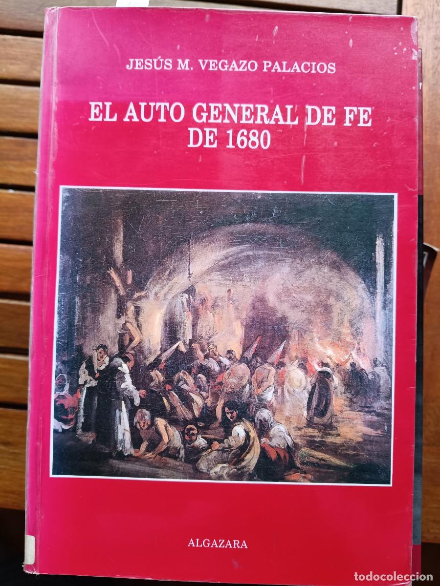 Libros de segunda mano: AUTO GENERAL DE FE DE 1680. LA INQUISICI&Oacute;N EN EUROPA Y ESPA&Ntilde;A Y LA CASA DUCAL DE MEDINA SIDONIA