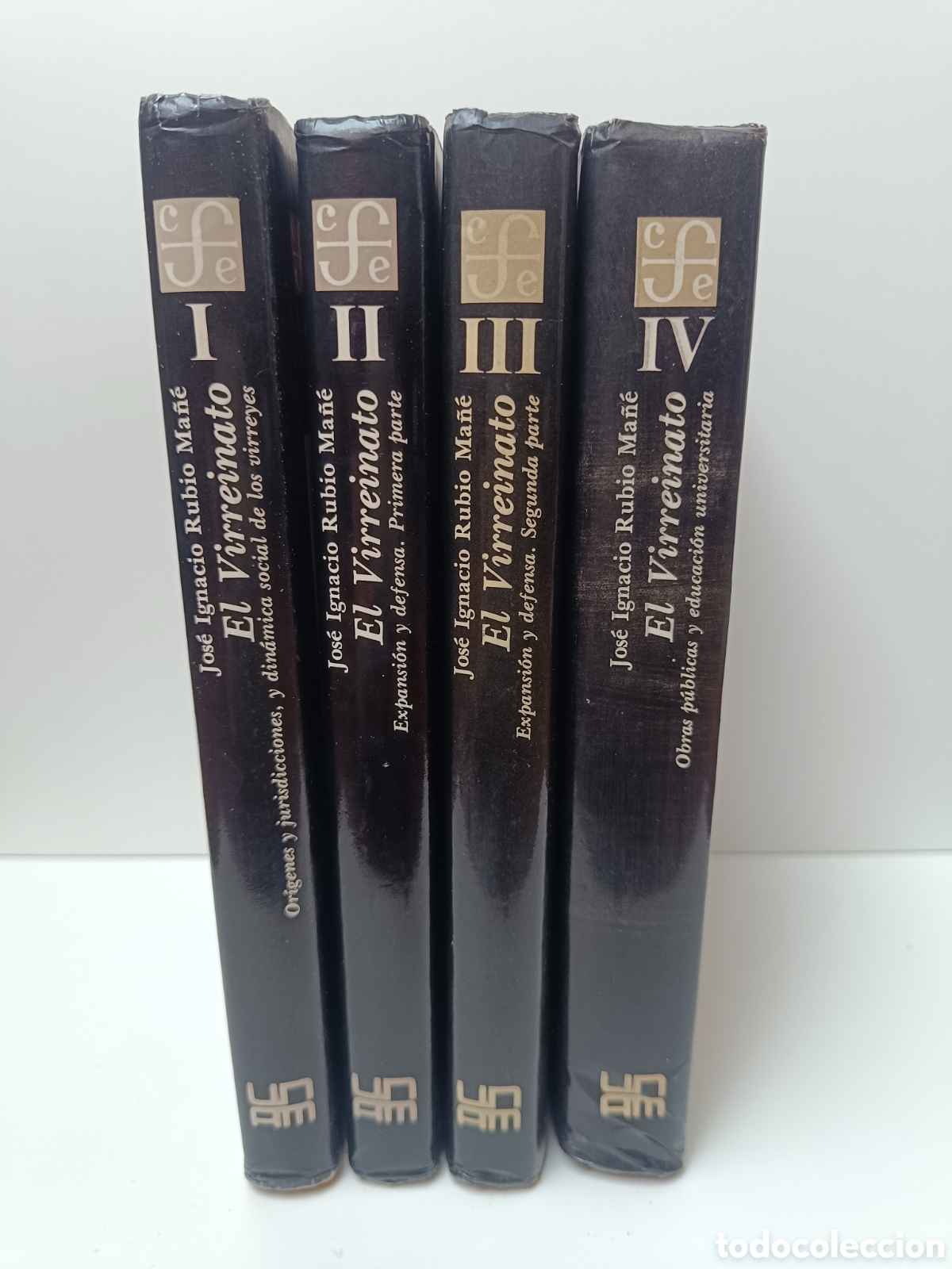 Libros de segunda mano: EL VIRREINATO &ndash; J. IGNACIO RUBIO MA&Ntilde;&Eacute; &ndash; 4 TOMOS COMPLETOS &ndash; UNAM FCE 1992