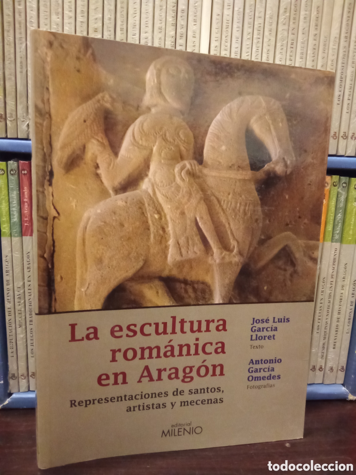 Libros de segunda mano: La escultura rom&aacute;nica en Arag&oacute;n - Jos&eacute; Luis Garc&iacute;a Lloret / Antonio Garc&iacute;a Omedas