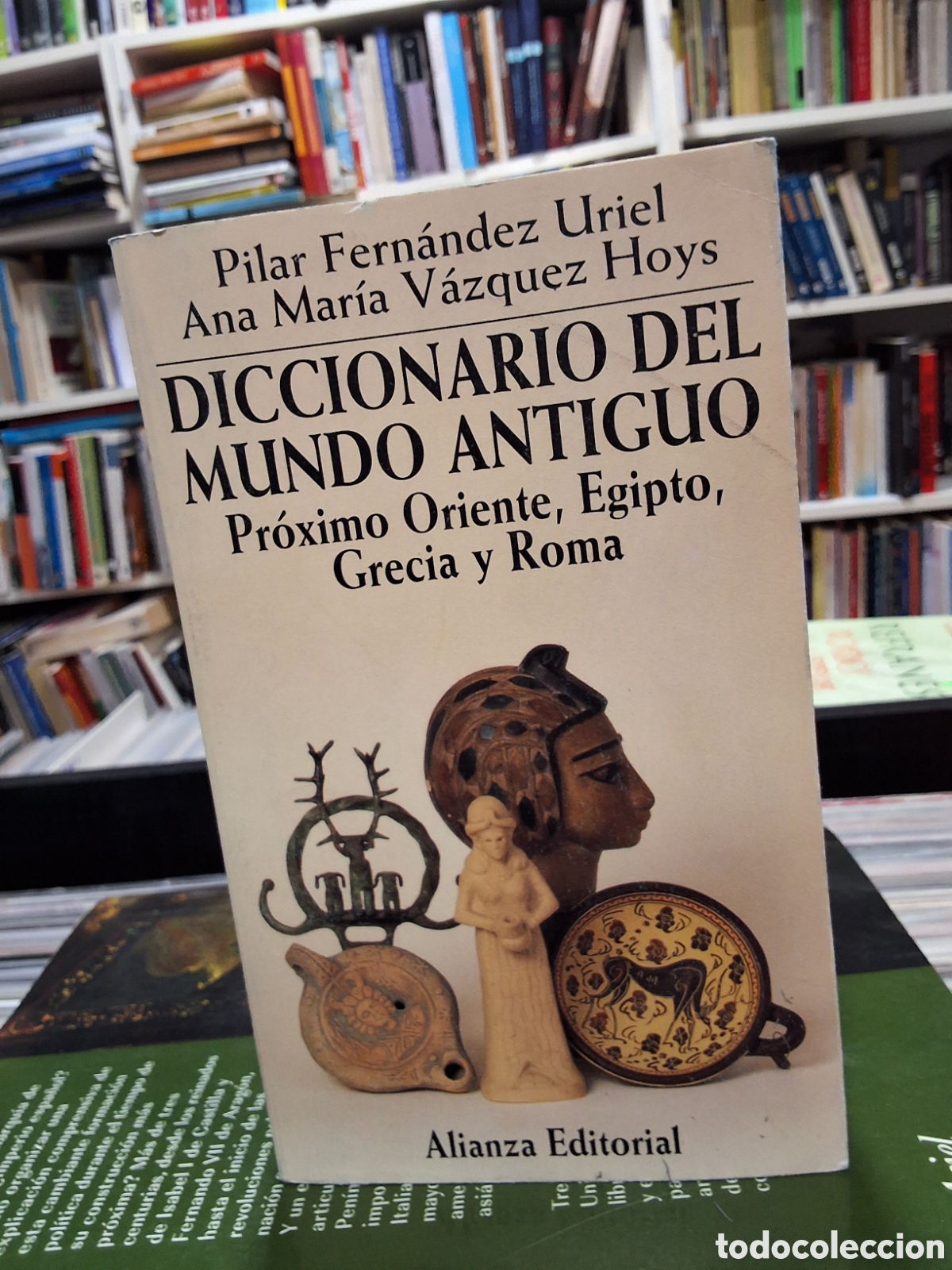 Libros de segunda mano: DICCIONARIO DEL MUNDO ANTIGUO - PR&Oacute;XIMO ORIENTE, EGIPTO, GRECIA Y ROMA - FERN&Aacute;NDEZ URIEL -