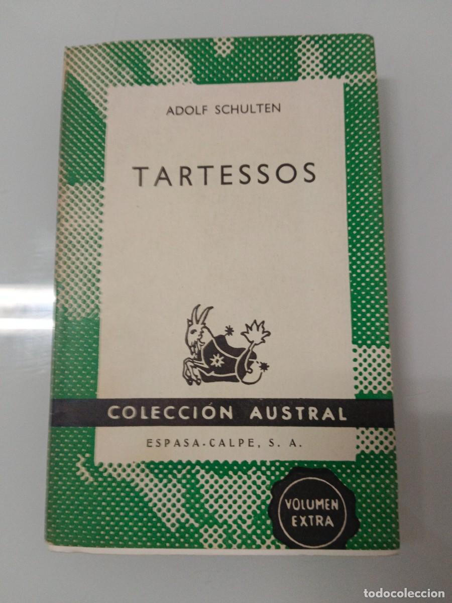 Libros de segunda mano: TARTESSOS ADOLF SCHULTEN