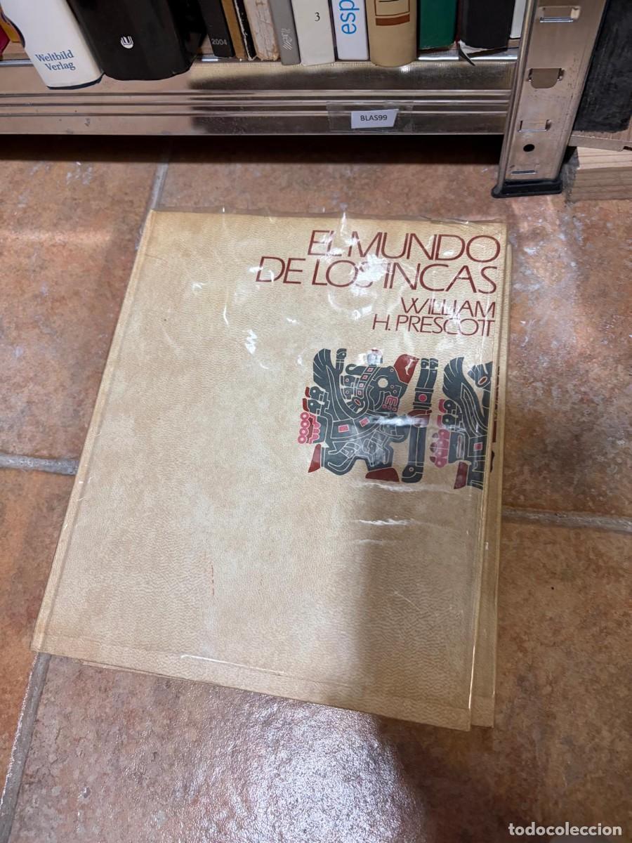 Libros de segunda mano: BLAS99 - EL MUNDO DE LO INCAS WILLIAM H. PRESCOTT