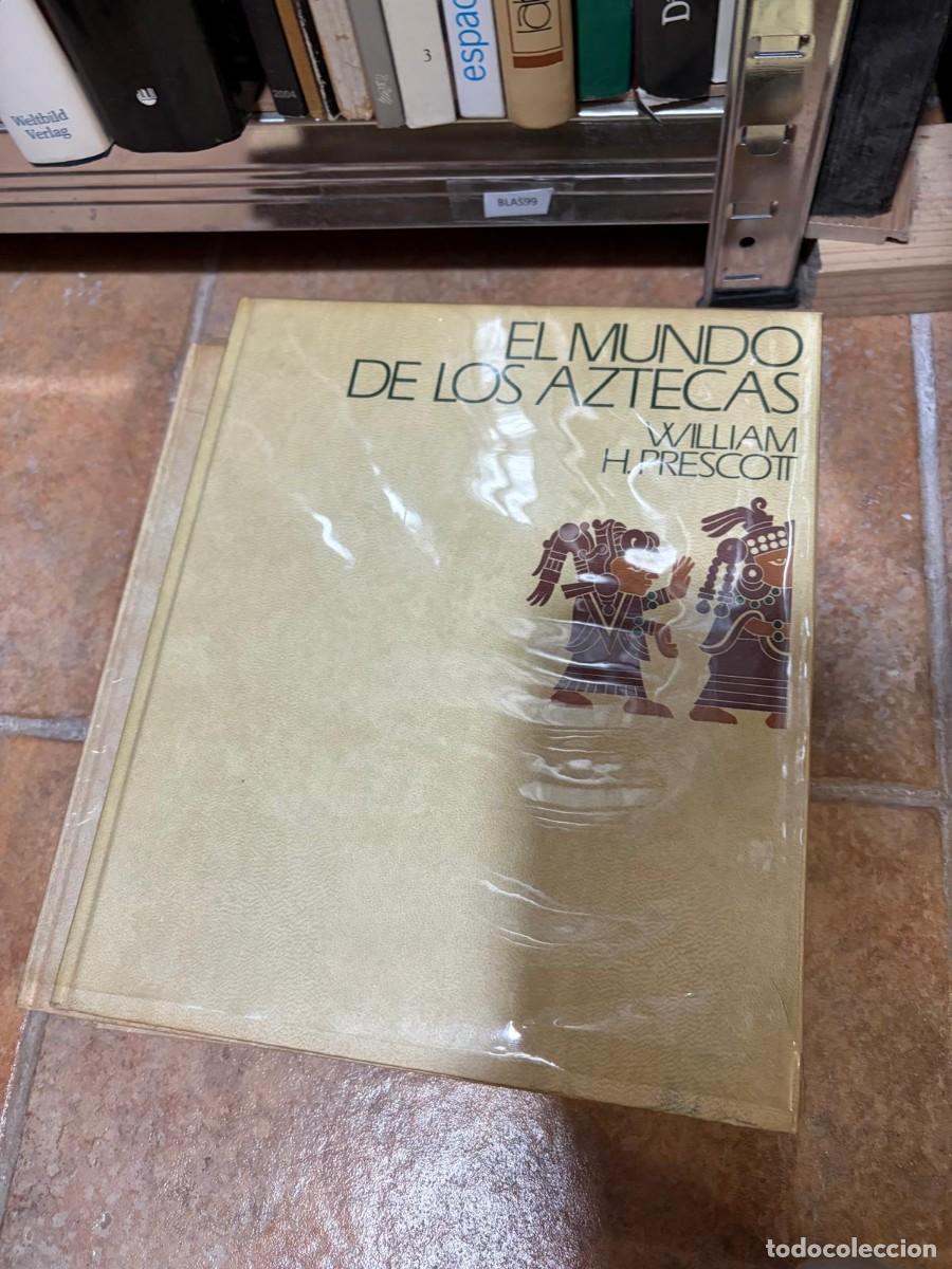 Libros de segunda mano: BLAS99 - EL MUNDO DE LO AZTECAS-WILLIAM H. PRESCOTT