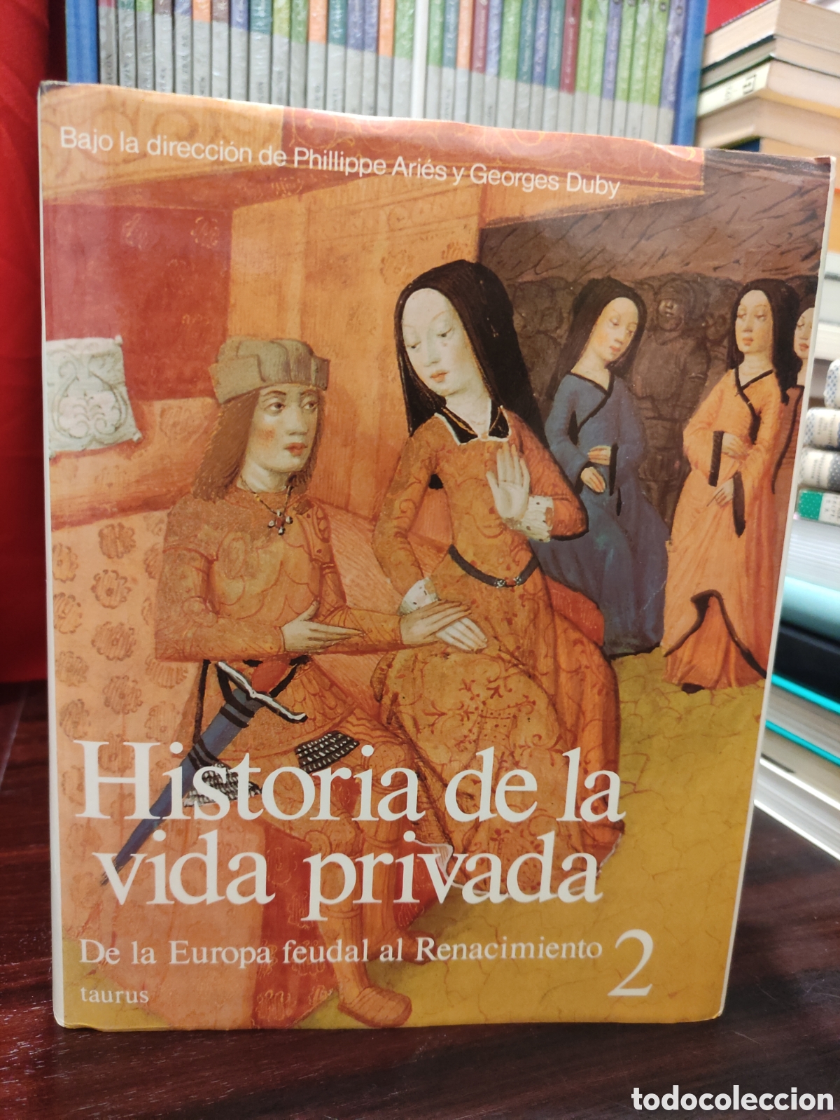 Libros de segunda mano: Historia de la vida privada - De la Europa feudal al Renacimiento 2