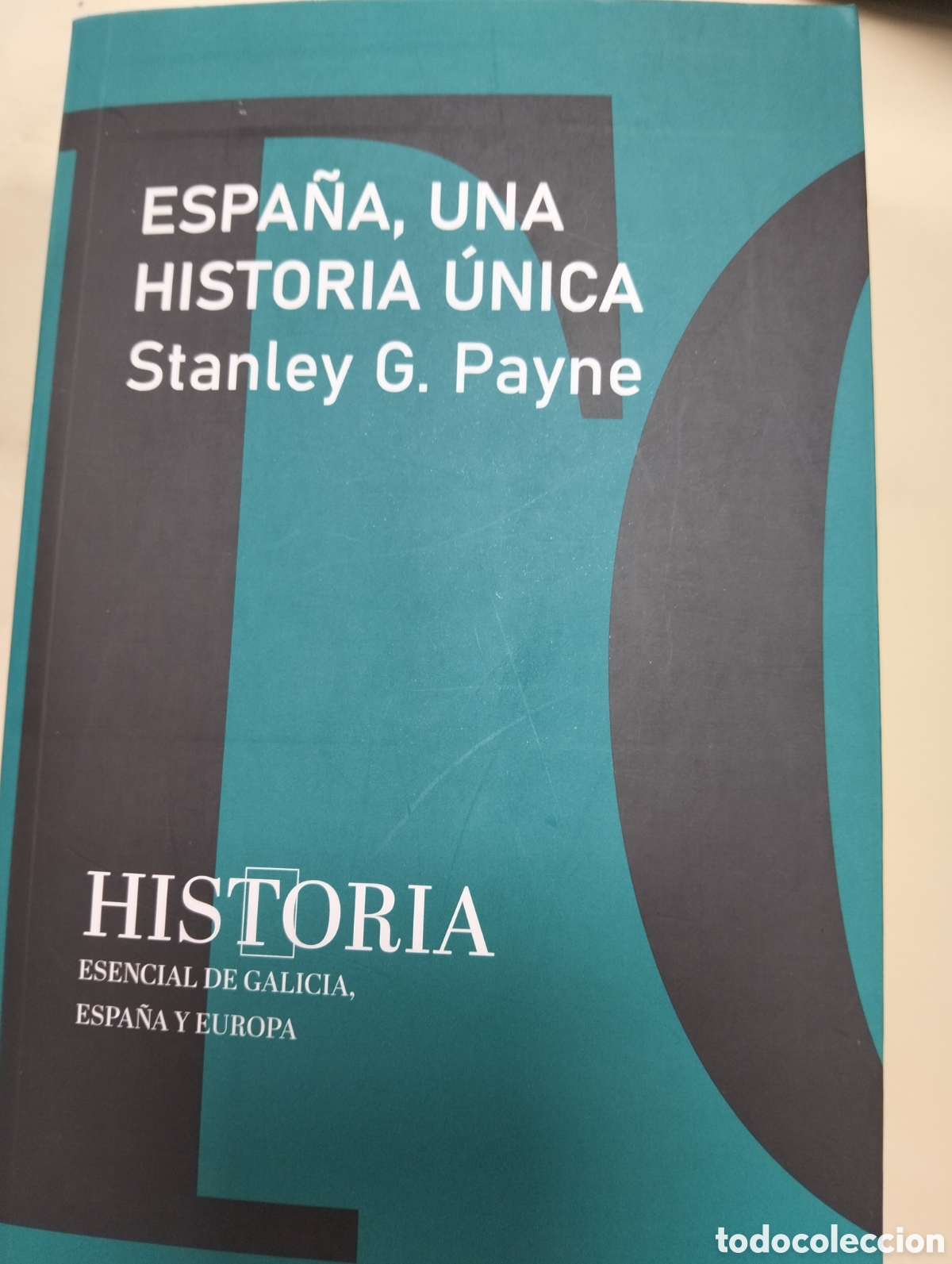 Libros de segunda mano: ESPE&Ntilde;A ,UNA HISTORIA &Uacute;NICA...STANLEY G.PAYNE