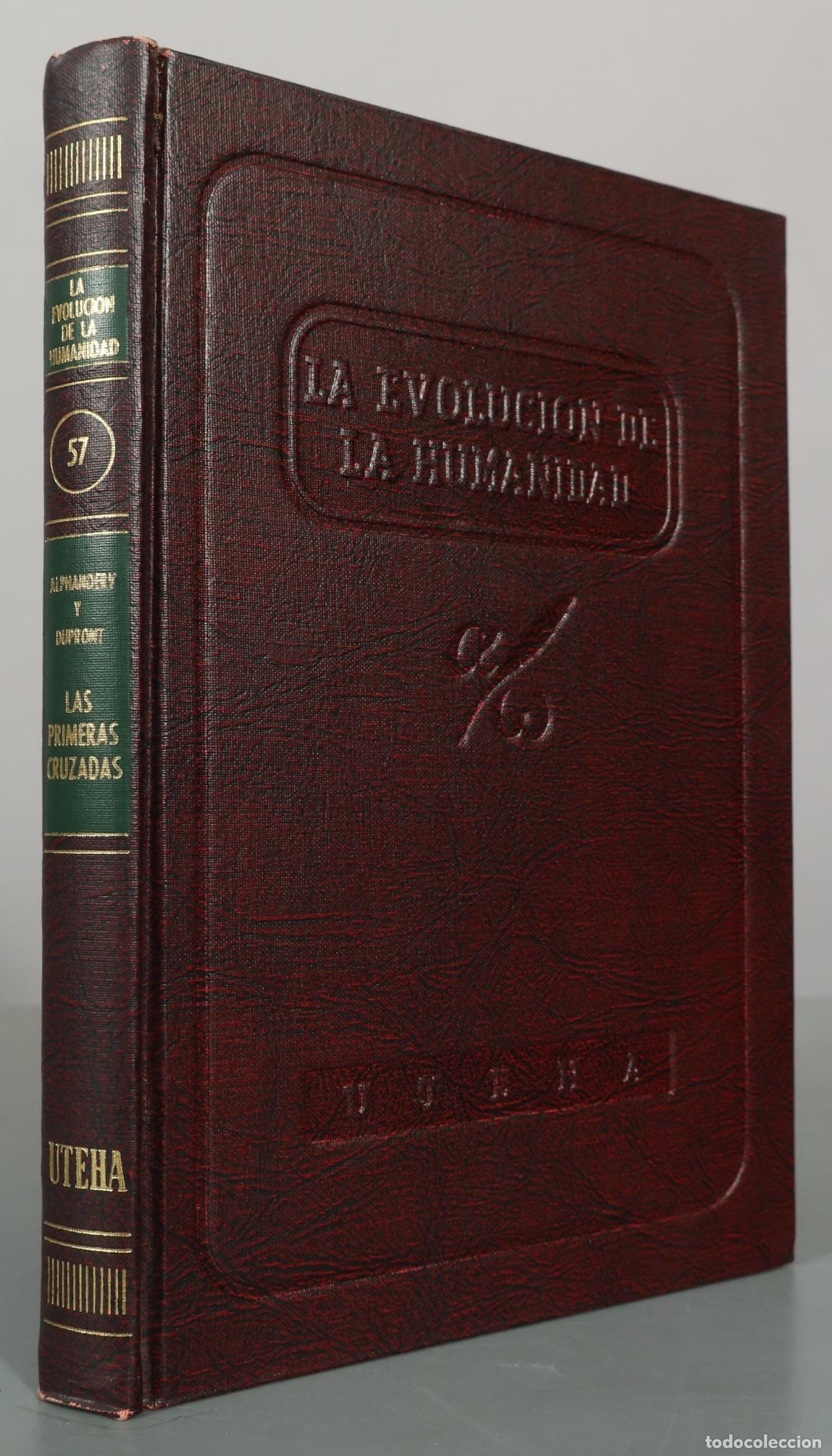 Libros de segunda mano: Las primeras cruzadas - Paul Alphand&eacute;ry, Alphonse Dupront - Editorial UTEHA
