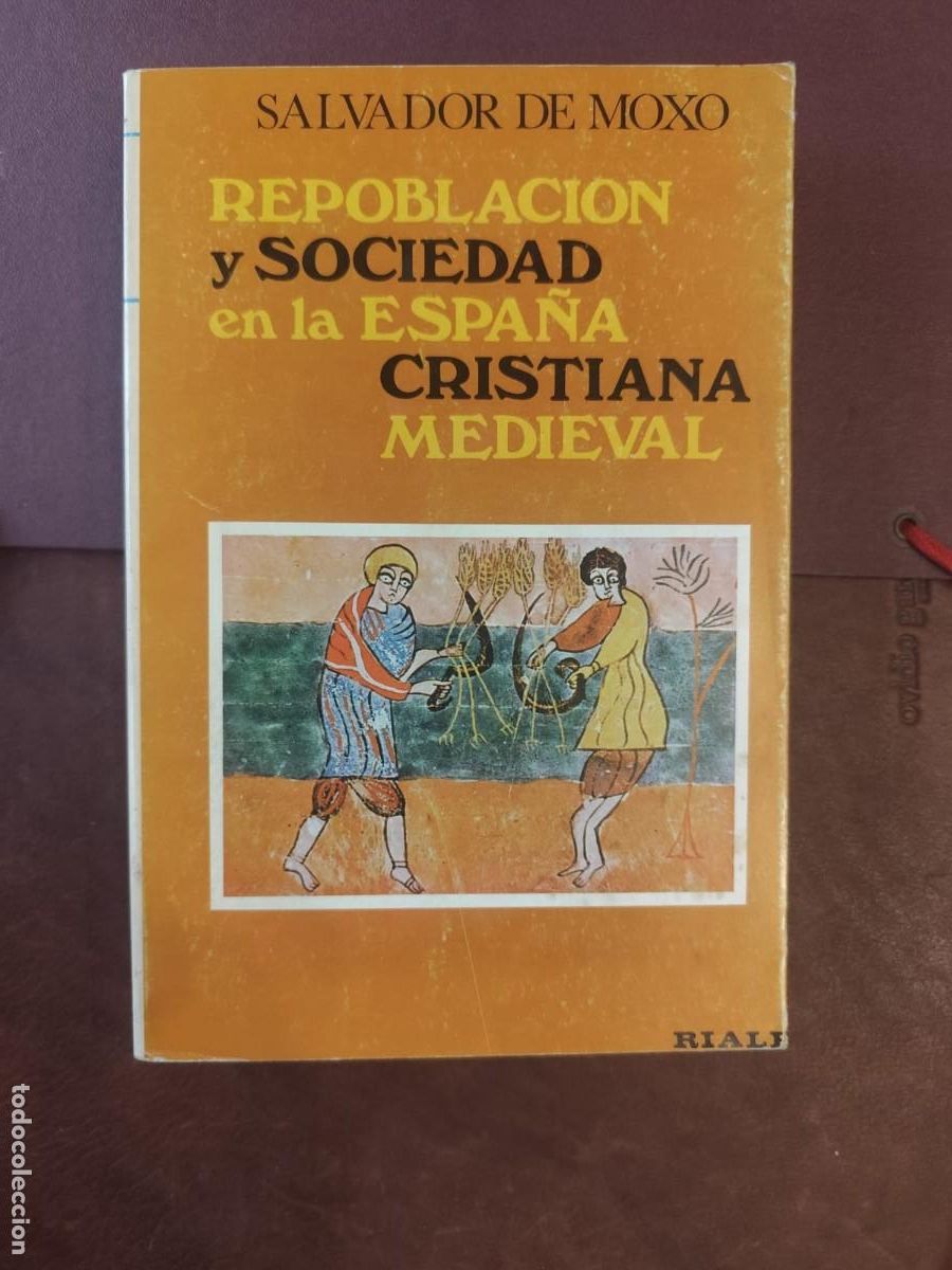 Libros de segunda mano: Salvador de Moxo. REPOBLACI&Oacute;N Y SOCIEDAD EN LA ESPA&Ntilde;A CRISTIANA MEDIEVAL.