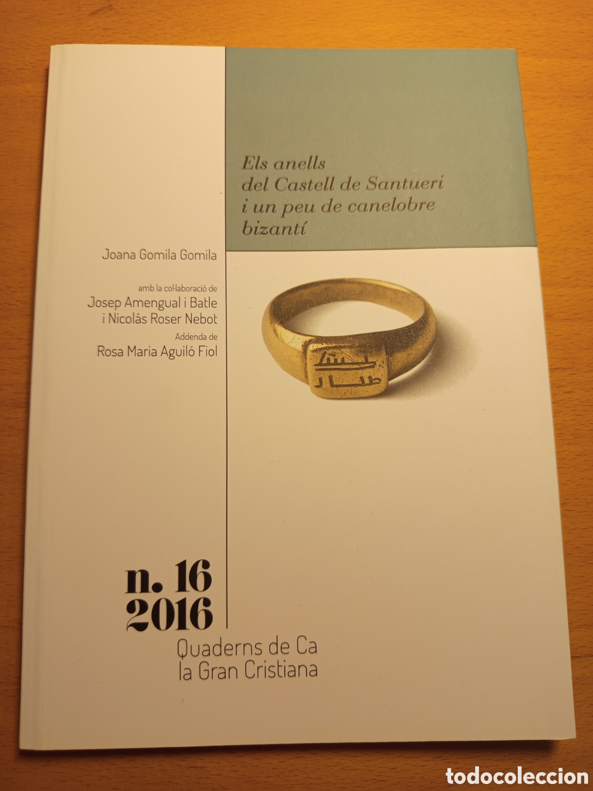 Libros de segunda mano: ELS ANELLS DEL CASTELL DE SANTUERI I UN PEU DE CANELOBRE BIZANTI (JOANA GOMILA)
