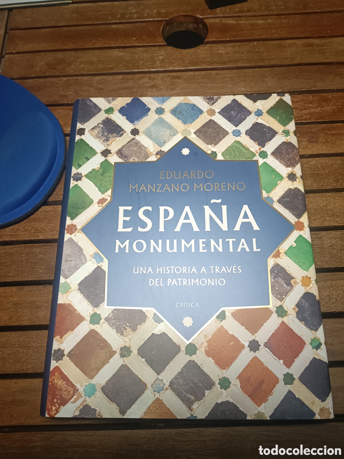 Libros de segunda mano: Eduardo Manzano moreno Espa&ntilde;a monumental una historia a trav&eacute;s del patrimonio cr&iacute;tica 2025
