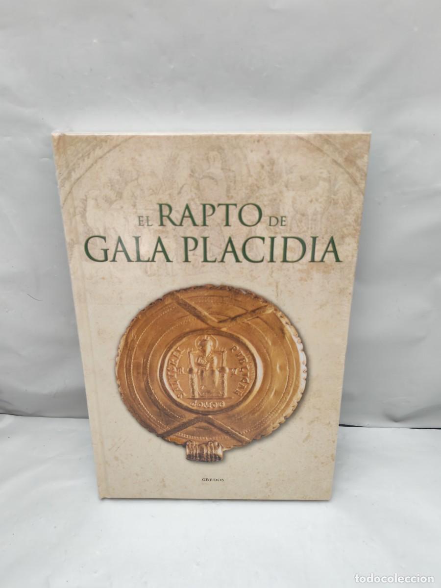 Livres d'occasion: El rapto de Gala Pl&aacute;cida (Gredos, Colecci&oacute;n: Grecia y Roma, sin recorrido comercial, COMO NUEVO)