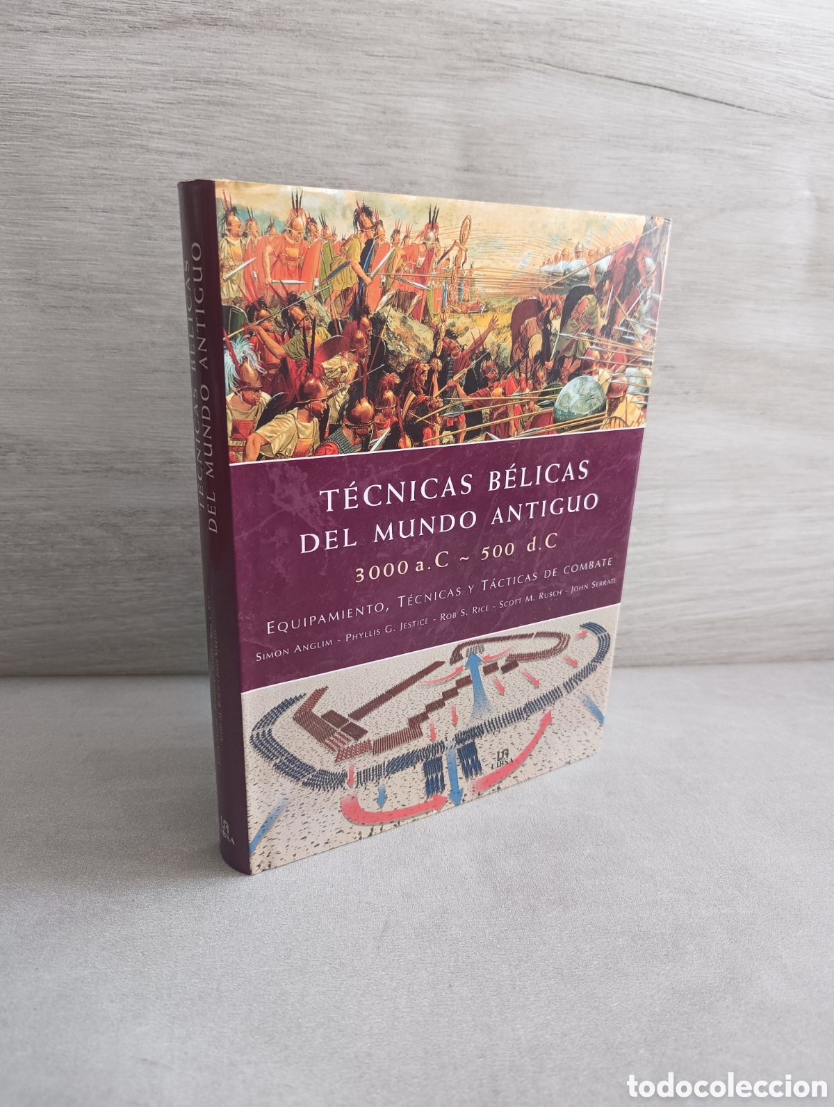 Second hand books: T&Eacute;CNICAS B&Eacute;LICAS DEL MUNDO ANTIGUO 3000 a.C - 500 d.C Equipamiento, t&eacute;cnicas y t&aacute;cticas de combate -
