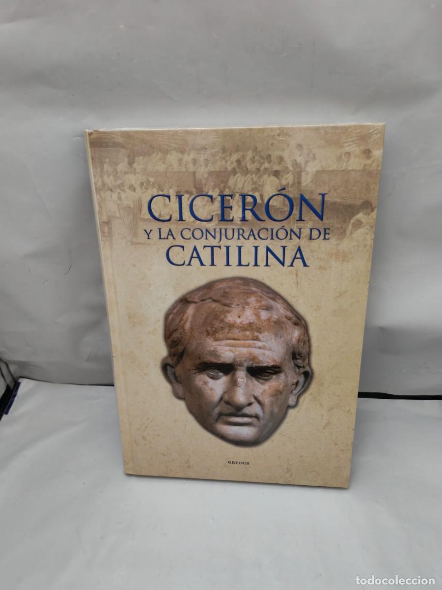 Gebrauchte B&uuml;cher: Cicer&oacute;n y la conjuraci&oacute;n de Catilina (Gredos, Col. Grecia y Roma, sin recorrido comercial)
