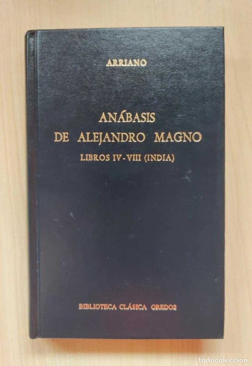 Libros de segunda mano: An&aacute;basis de alejandor Magno, Libros IV-VIII (India) - Arriano - BCG n&ordm; 50