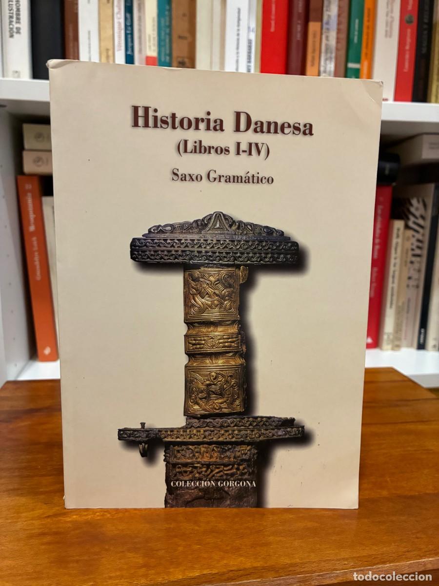 Libros de segunda mano: Historia Danesa (Libros I-IV). Saxo Gram&aacute;tico. Colecci&oacute;n Gorgona. Ediciones Tilde. Agotado-Descatalo
