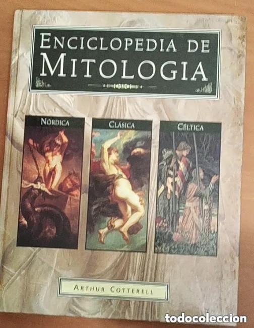Libros de segunda mano: ENCICLOPEDIA DE MITOLOGIA - NORDICA - CLASICA CELTICA -- ARTURO COTTERELL Mitolog&iacute;as europeas