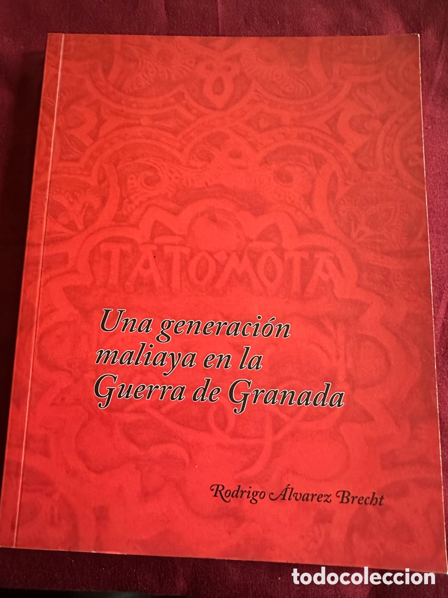 Libros de segunda mano: Una generaci&oacute;n maliaya en la guerra de Granada