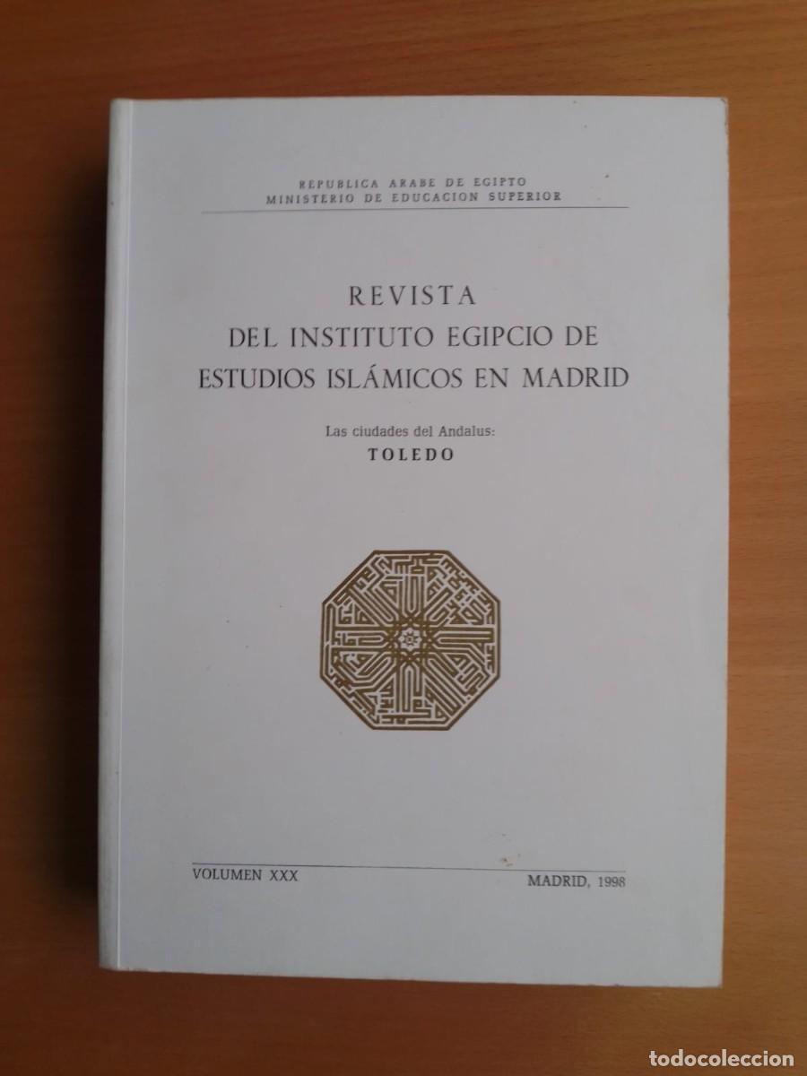 Livros em segunda m&atilde;o: Revista del Instituto Egipcio de Estudios Isl&aacute;micos en Madrid. Las ciudades del Andalus: Toledo