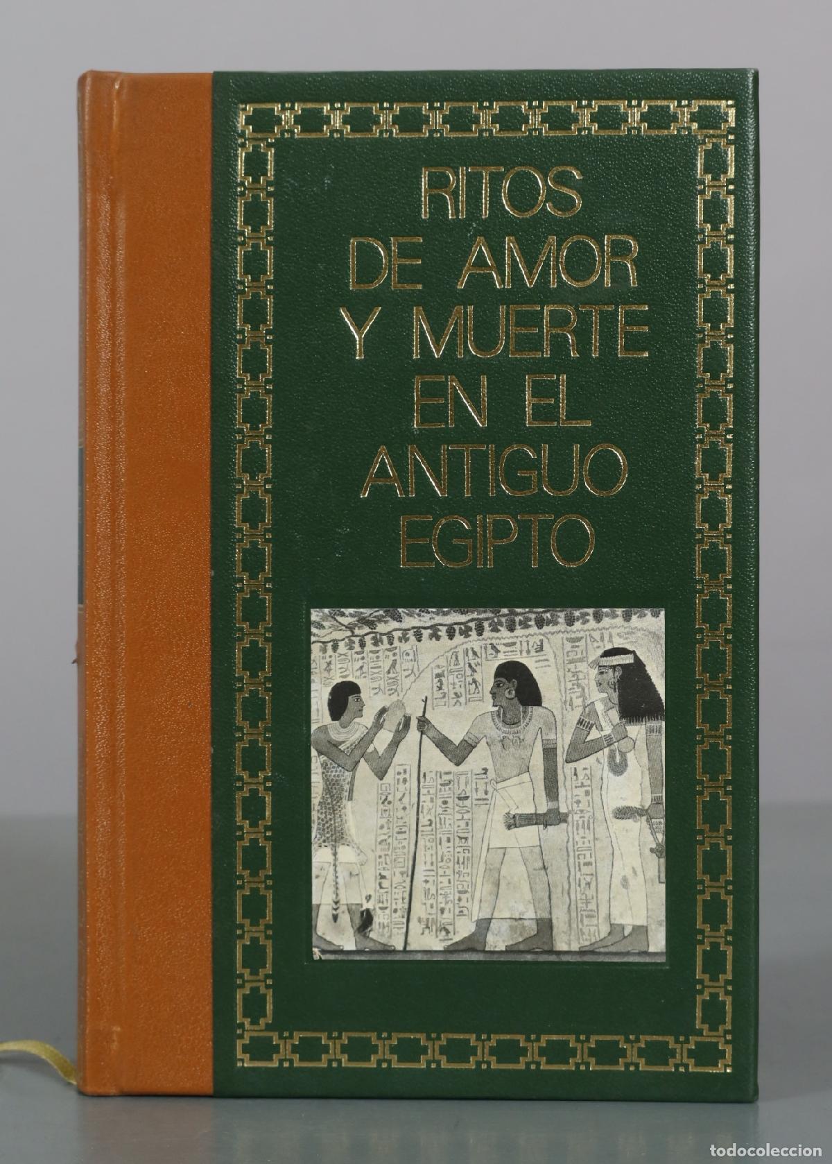 Libros de segunda mano: Ritos de amor y muerte en el antiguo Egipto