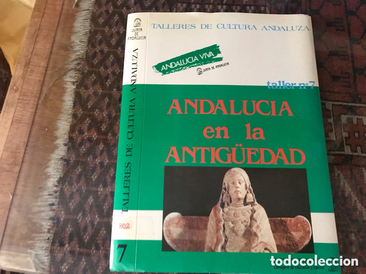 Libros de segunda mano: Andaluc&iacute;a en la antig&uuml;edad. Talleres de cultura andaluza n&ordm; 7