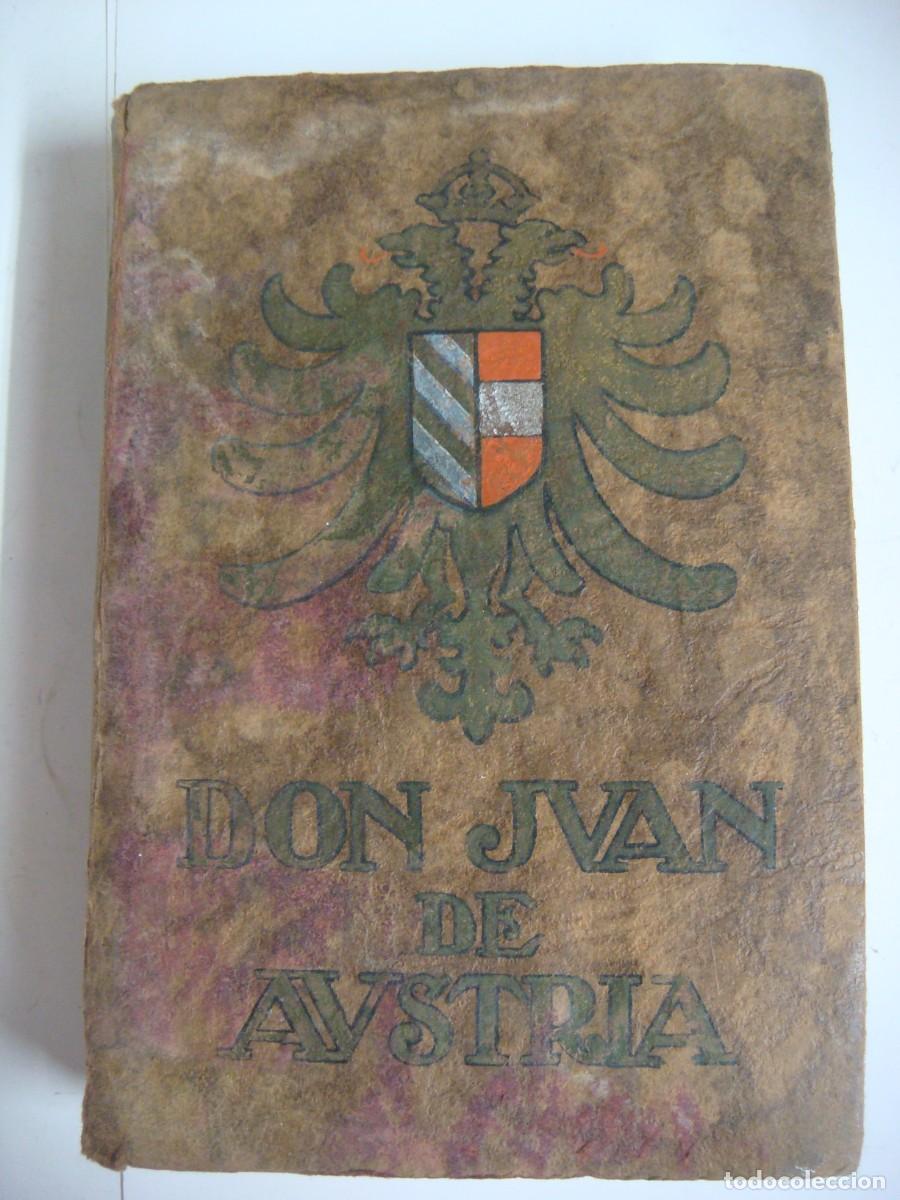 Libros de segunda mano: LIBRO ANTIGUO DE DON JUAN DE AUSTRIA DE ANTONIO SANTERO-(&)