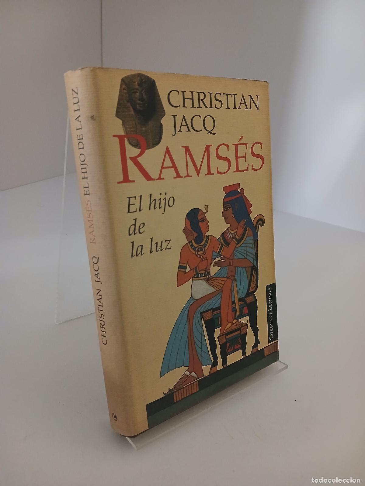 Libros de segunda mano: Rams&eacute;s: el hijo de la luz - Christian Jacq