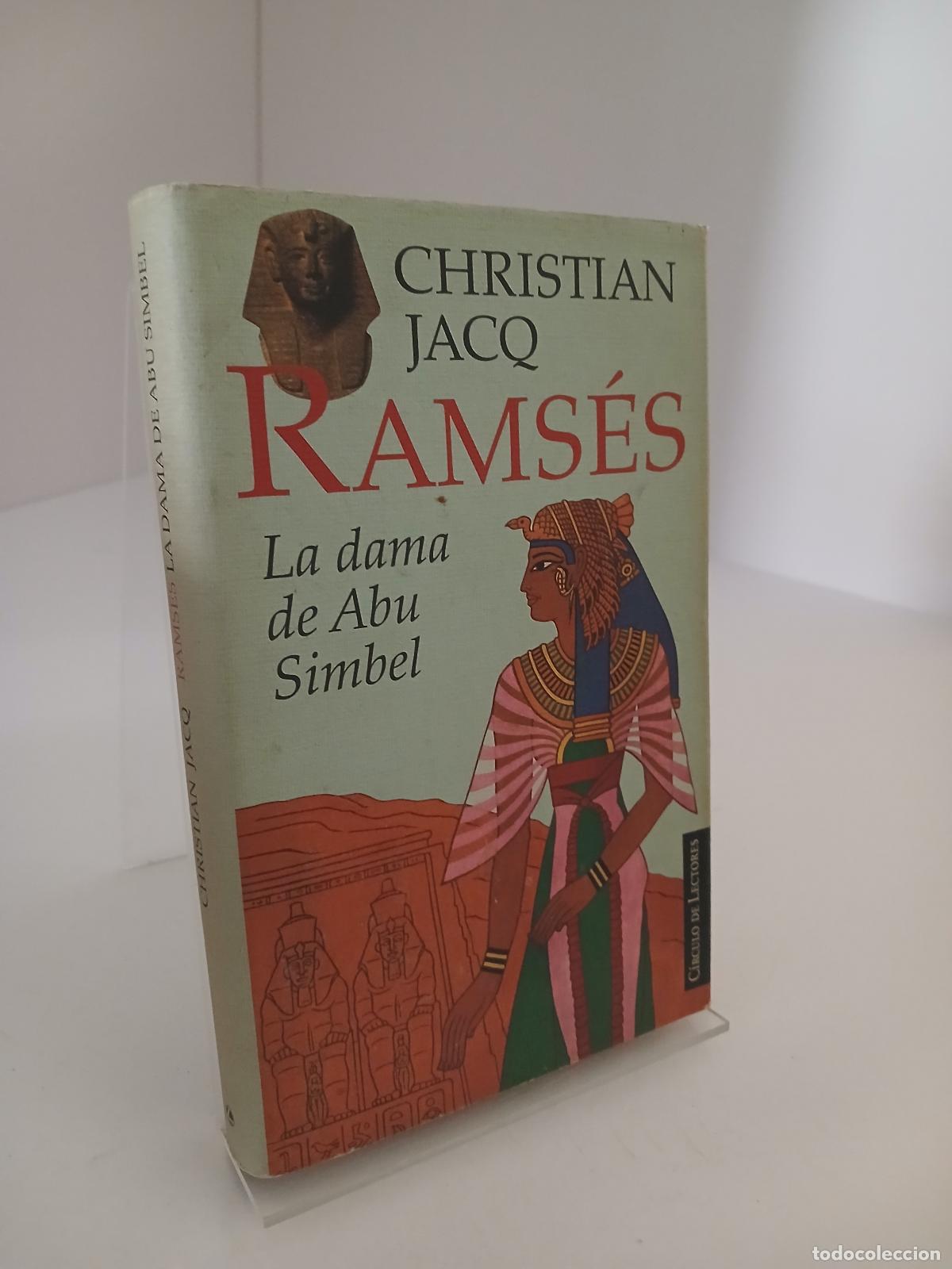Libros de segunda mano: Rams&eacute;s: la dama de Abu Simbel - Christian Jacq