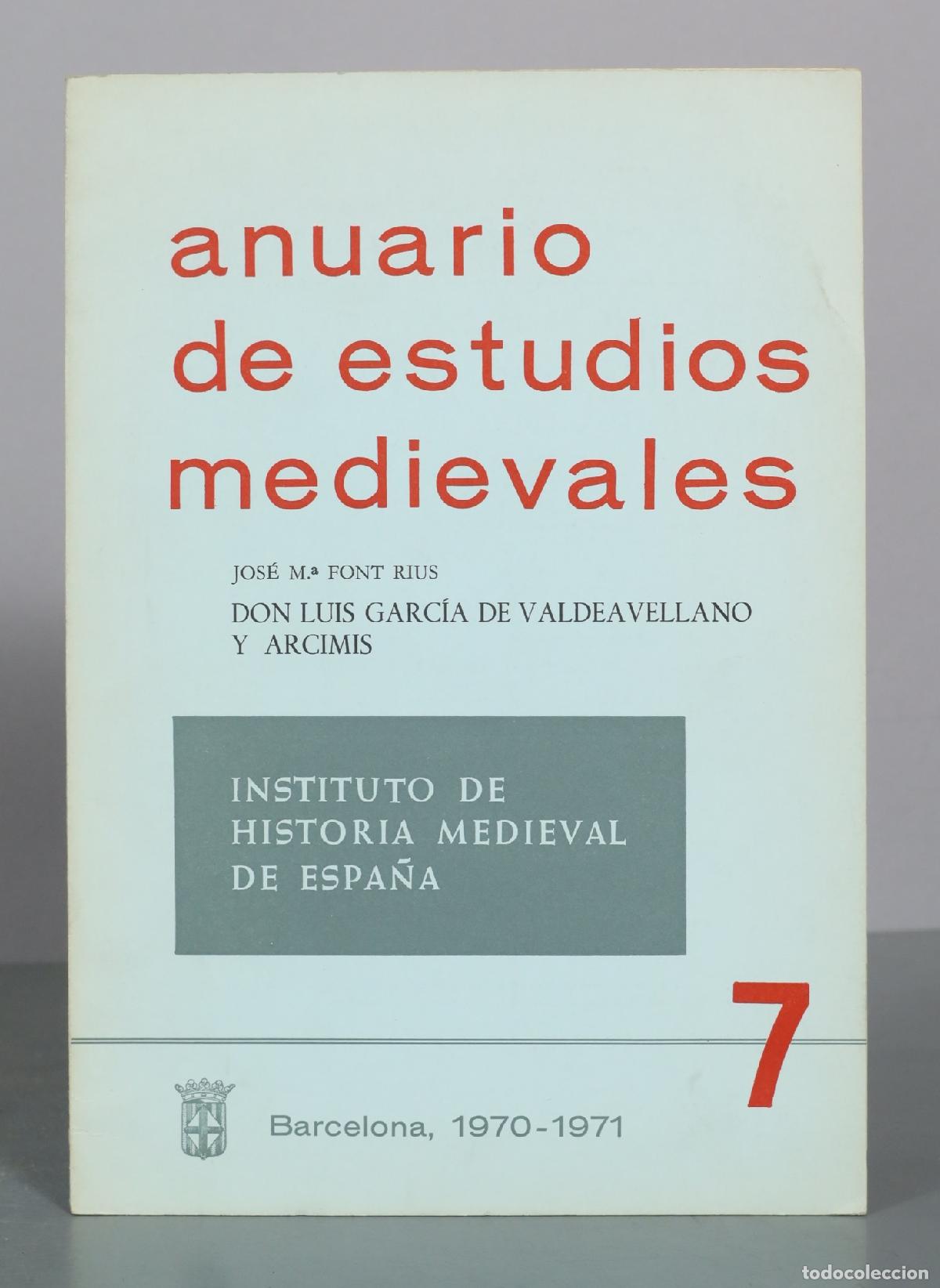 Libros de segunda mano: DON LUIS GARCIA DE VALDEAVELLANO Y ARMICIS. Anuario de Estudios Medievales - Instituto de Historia