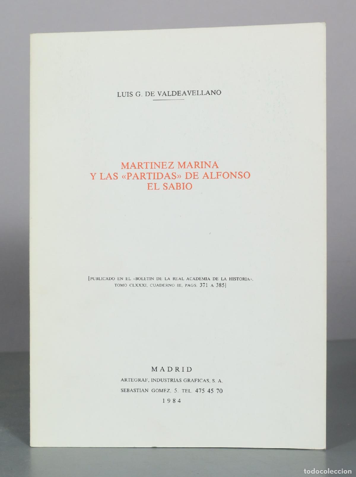 Libros de segunda mano: Martinez Marina y las Partidas de Alfonso el Sabio - Luis G. de Valdeavellano - Artegraf