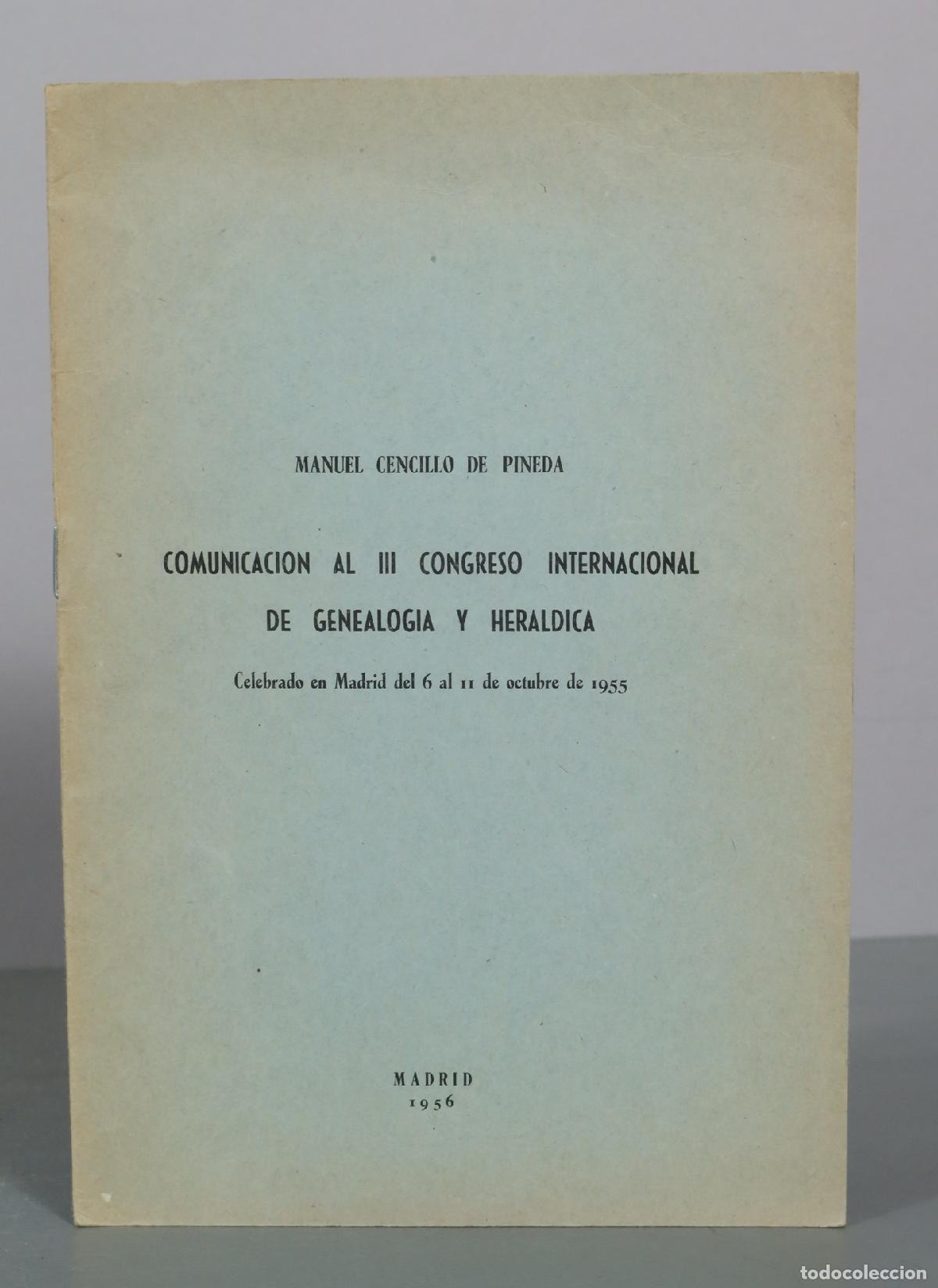 Libros de segunda mano: Comunicacion al III Congreso Internacional de Genealogia y Heraldica - Manuel Cencillo de Pineda