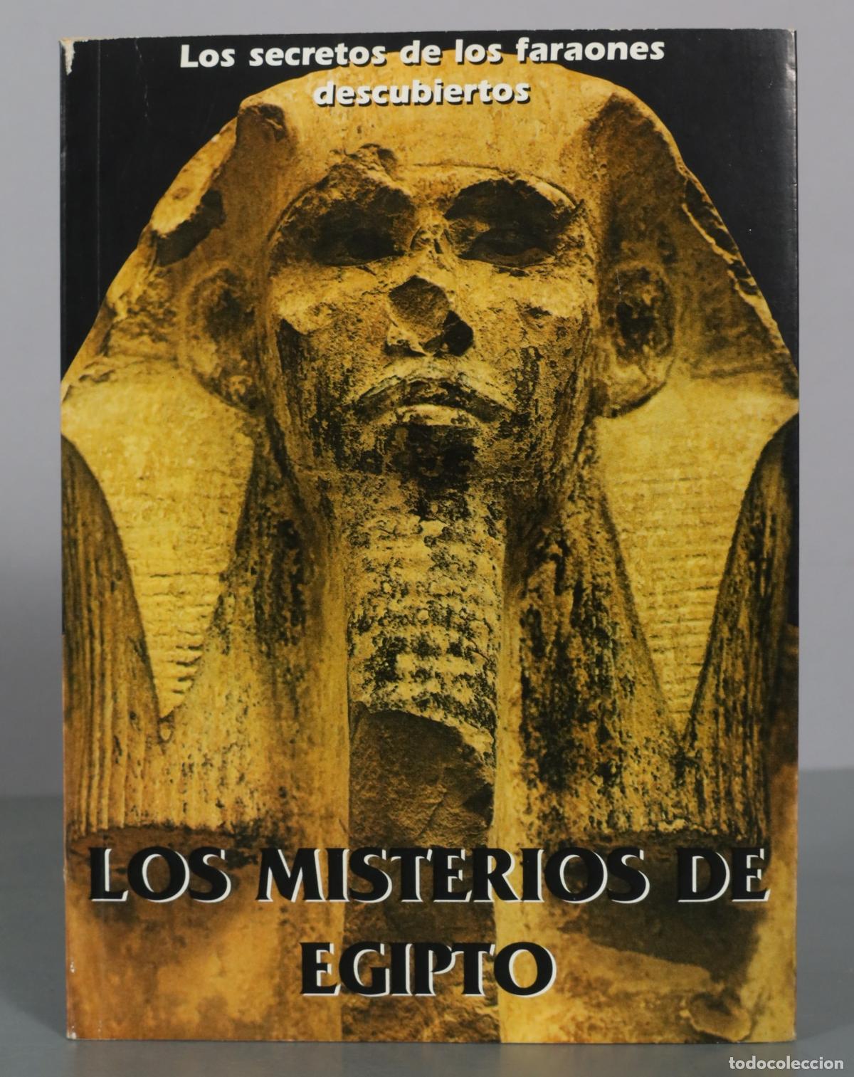 Libros de segunda mano: Los misterios de Egipto - Los secretos de los faraones descubiertos - El arca de papel Editores