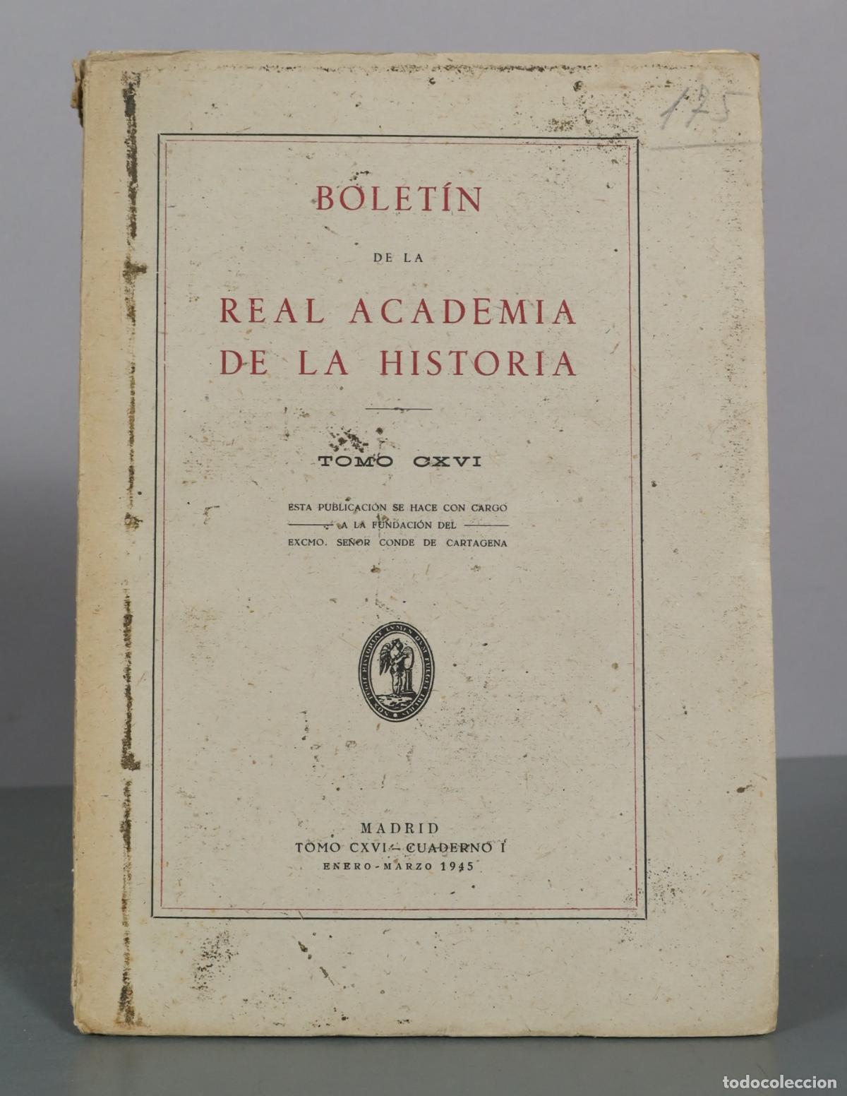 Libros de segunda mano: Bolet&iacute;n de la Real Academia de la Historia - Tomo CXVI