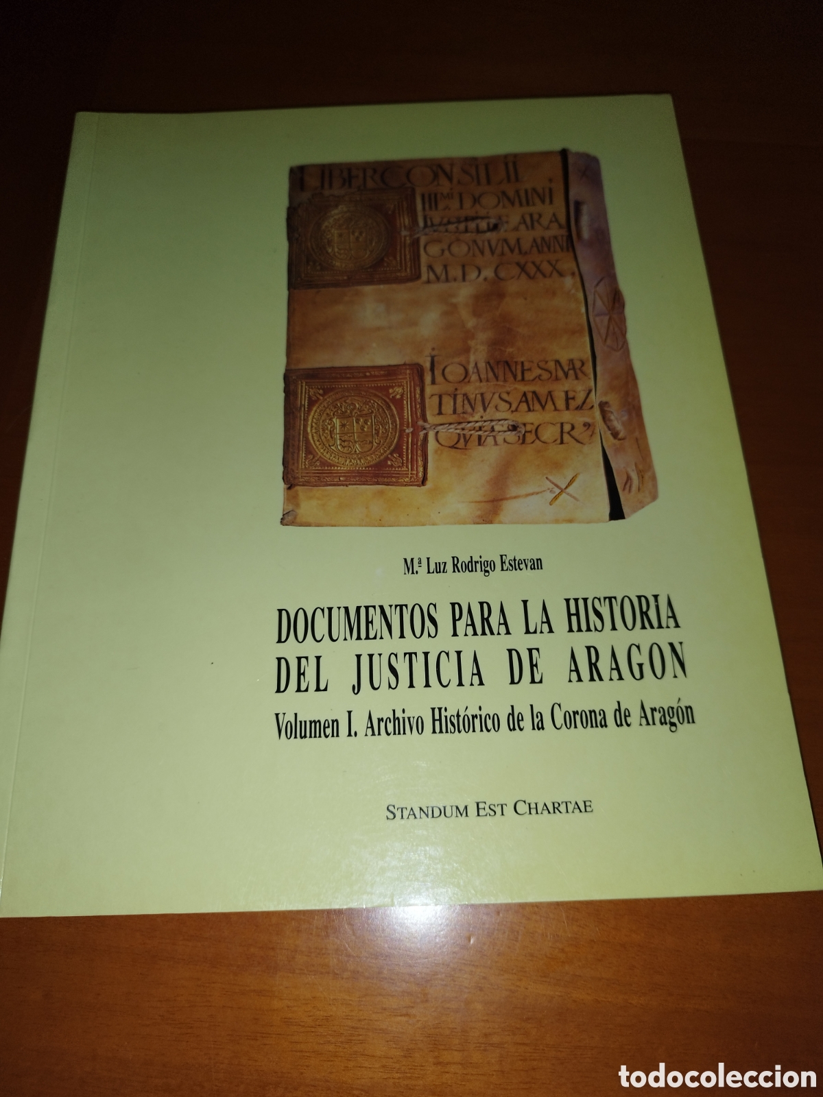 Libros de segunda mano: DOCUMENTOS HISTORIA DEL JUSTICIA DE ARAGON VOL.I. ARCHIVO DE LA CORONA DE ARAGON. M.L. RODRIGO, 1991