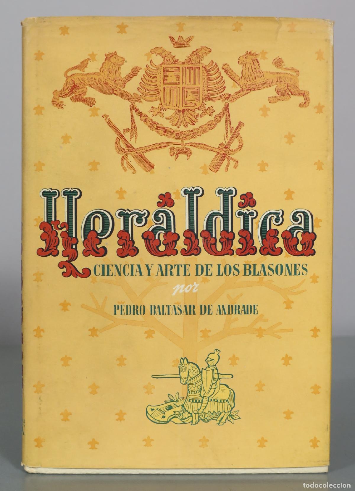 Libros de segunda mano: Heraldiica - Ciencia y Arte de los Blasones - Pedro Baltasar de Andrade - Ediciones Fama