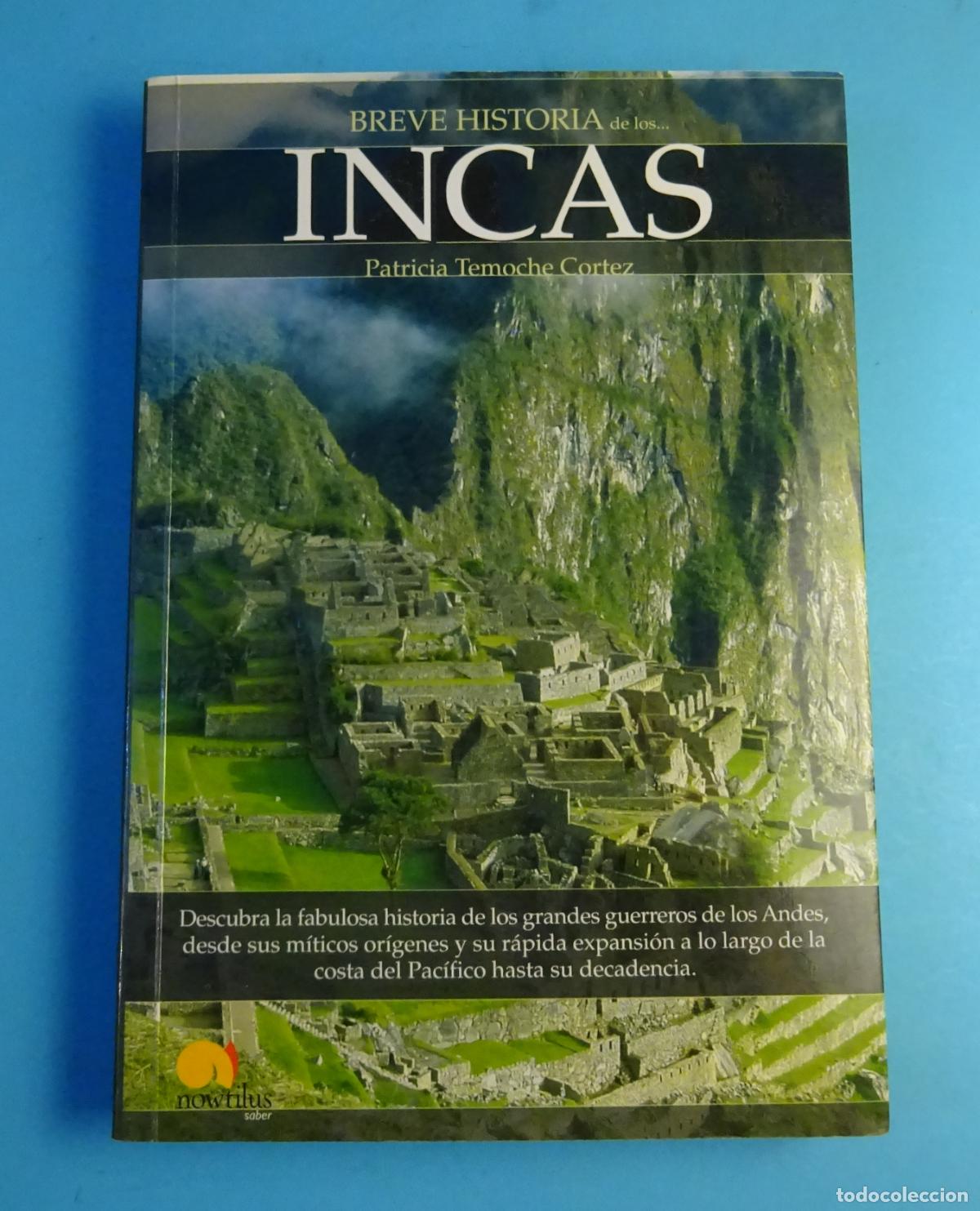 Libros de segunda mano: BREVE HISTORIA DE LOS INCAS. PATRICIA TEMOCHE CORTEZ