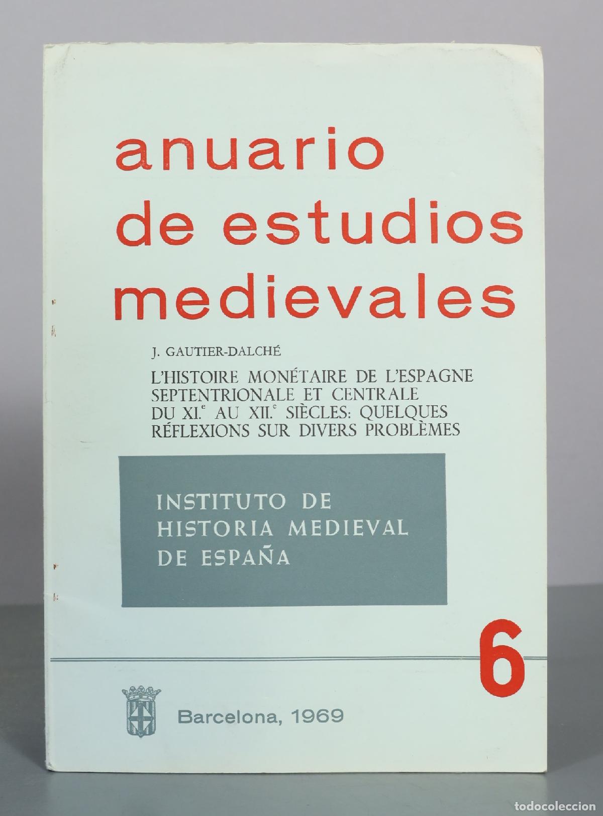 Livres d'occasion: L'HISTOIRE MONETAIRE DE L'ESPAGNE SEPTENTRIONALE ET CENTRALE DU IXE AU XIIE SIECLES. QUELQUES